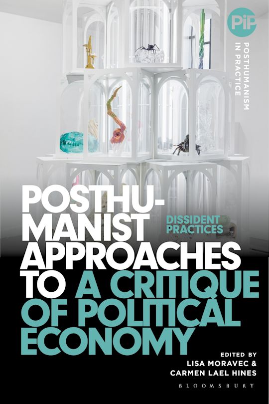 Posthumanist Approaches to a Critique of Political Economy cover