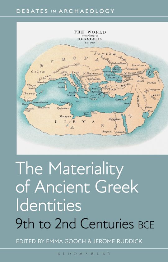The Materiality of Ancient Greek Identities, 9th to 2nd Centuries BCE cover