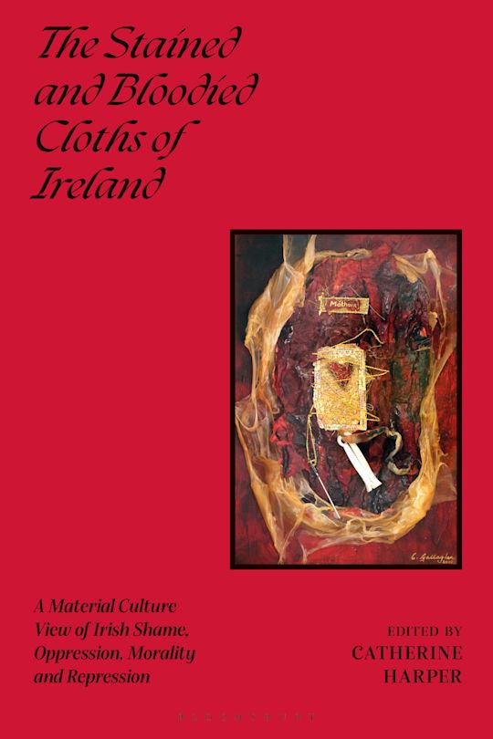 The Stained and Bloodied Cloths of Ireland cover