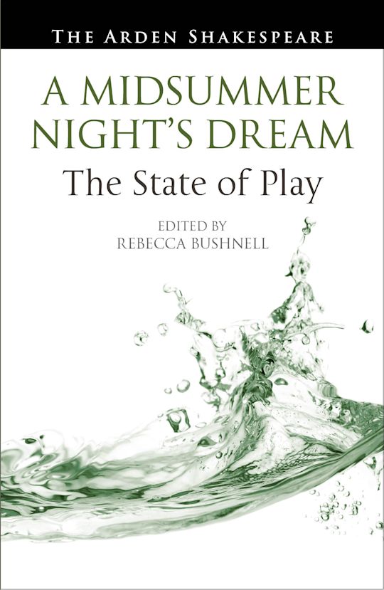 A Midsummer Night’s Dream: The State of Play cover