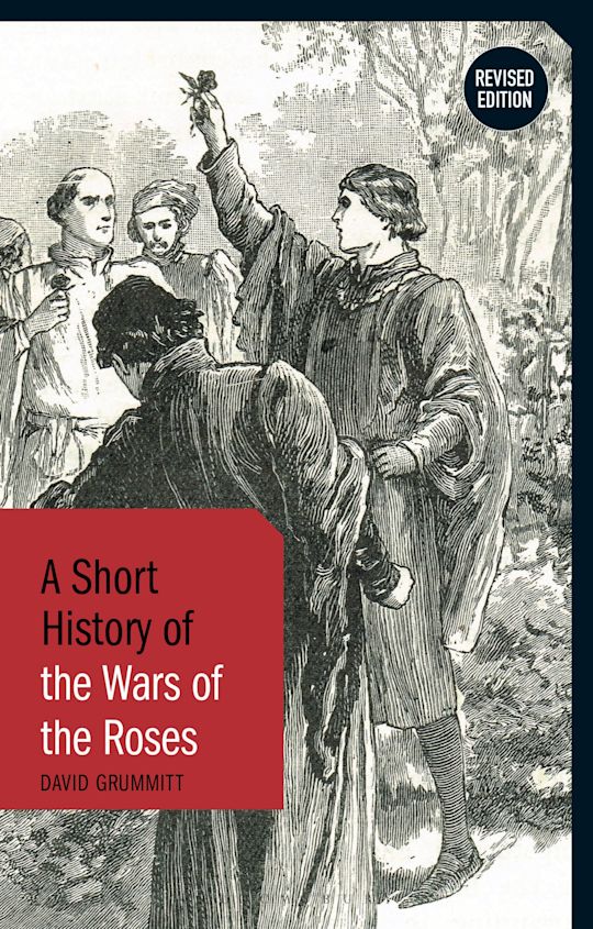 A Short History of the Wars of the Roses cover