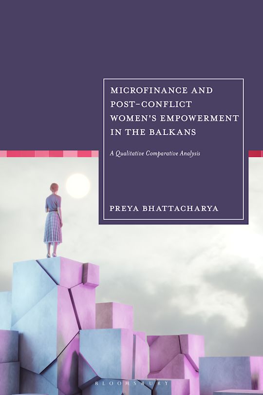 Microfinance Institutions and Post-conflict Women's Empowerment in the Balkans cover