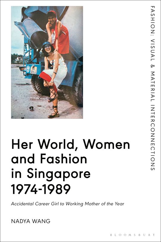 Her World, Women and Fashion in Singapore 1974-1989 cover