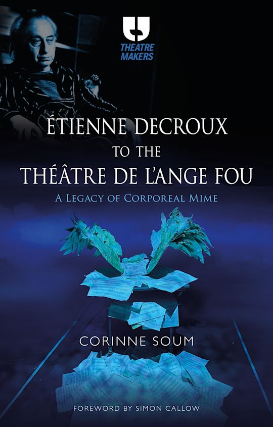 From Étienne Decroux to the Theatre de l'Ange Fou cover