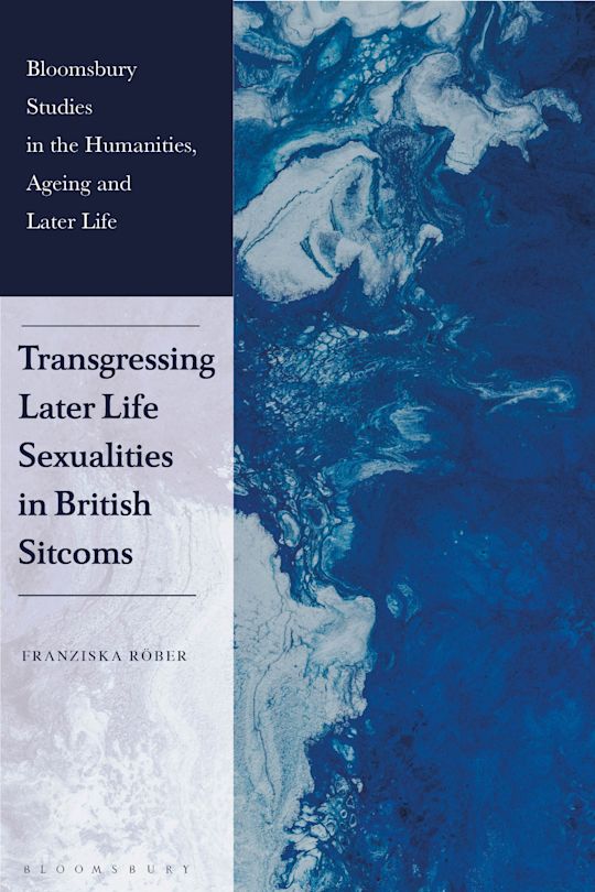 Transgressing Later Life Sexualities in British Sitcoms cover