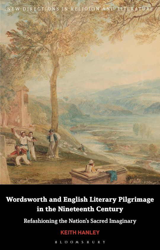 Wordsworth and English Literary Pilgrimage in the Nineteenth Century cover