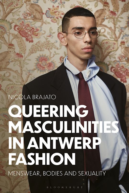 Queering Masculinities in Antwerp Fashion cover