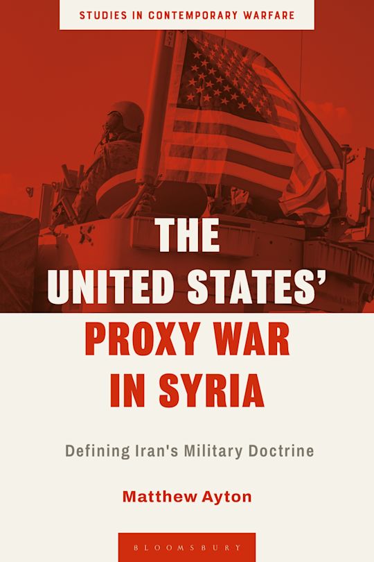 The United States’ Proxy War in Syria cover