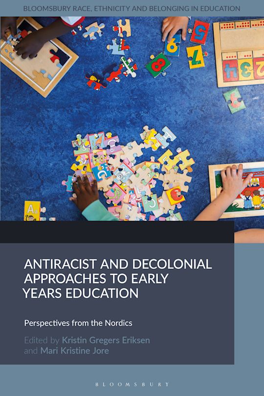 Anti-racist and Decolonial Approaches to Early Years Education cover
