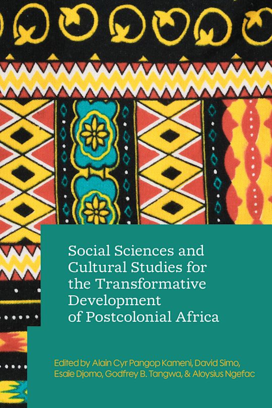 Social Sciences and Cultural Studies for the Transformative Development of Postcolonial Africa cover