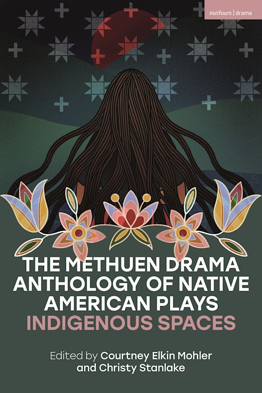 The Methuen Drama Anthology of Native American Plays cover