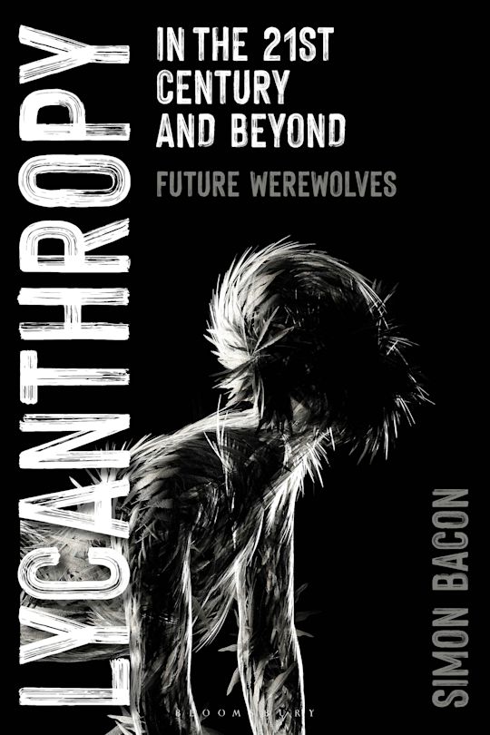 Lycanthropy in the 21st Century and Beyond cover