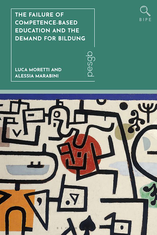 The Failure of Competence-Based Education and the Demand for Bildung cover