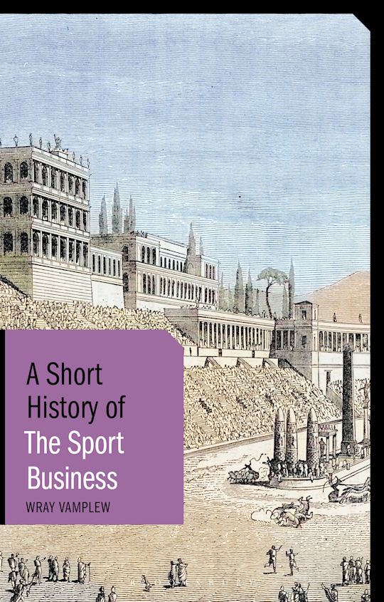 A Short History of the Sport Business cover