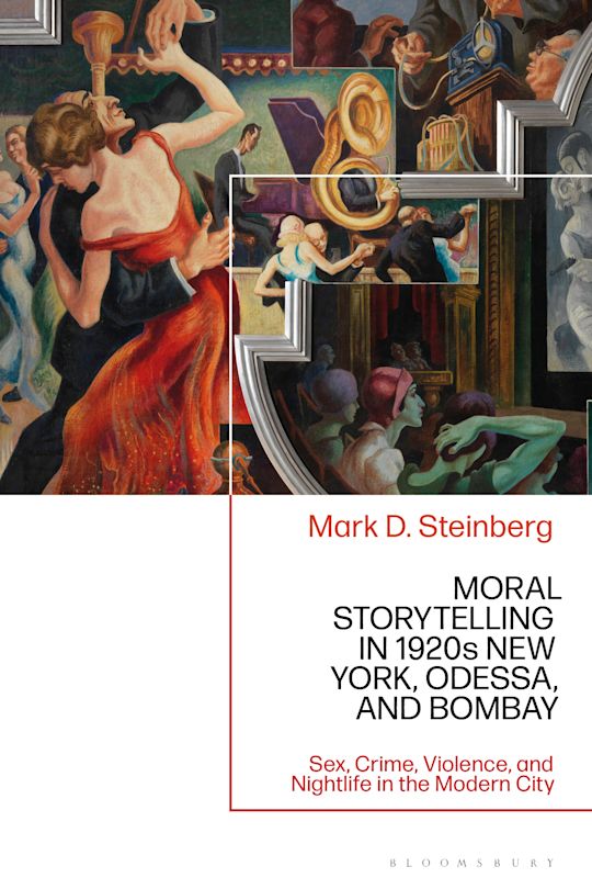 Moral Storytelling in 1920s New York, Odessa, and Bombay cover