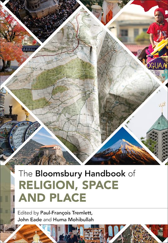 The Bloomsbury Handbook of Religion, Space and Place cover