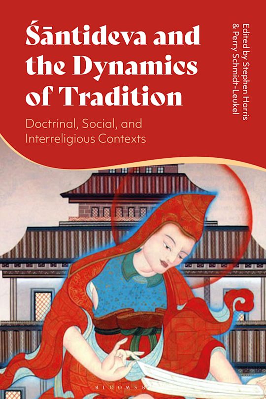 Santideva and the Dynamics of Tradition cover