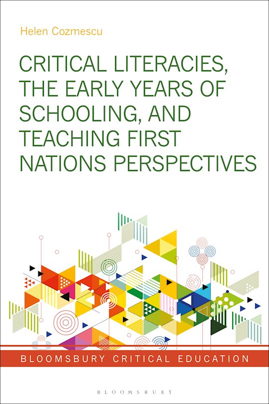 Critical Literacies, the Early Years of Schooling, and Teaching First Nations Perspectives cover