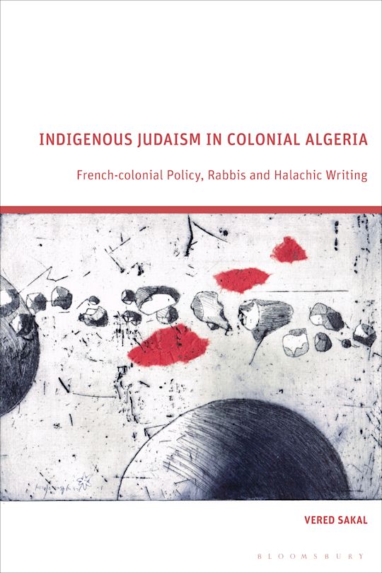 Indigenous Judaism in Colonial Algeria cover