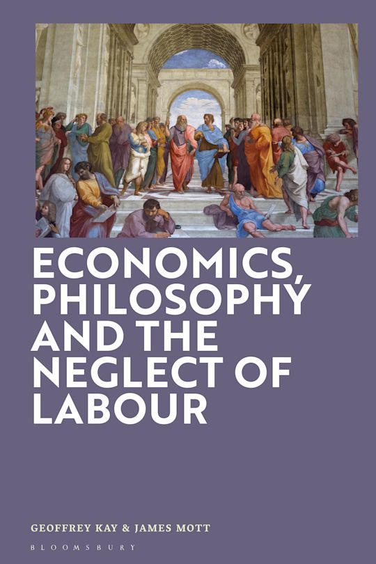 Economics, Philosophy and the Neglect of Labour cover