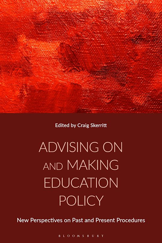 Advising on and Making Education Policy cover