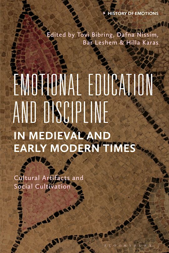 Emotional Education and Discipline in Medieval and Early Modern Times cover