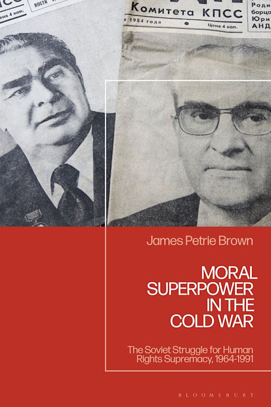 Moral Superpower in the Cold War cover