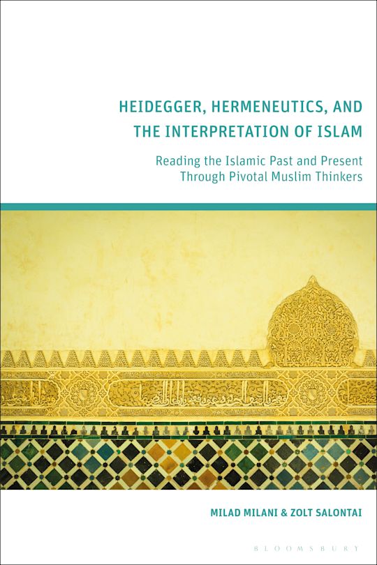 Heidegger, Hermeneutics, and the Interpretation of Islam cover