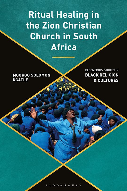 Ritual Healing in the Zion Christian Church in South Africa cover