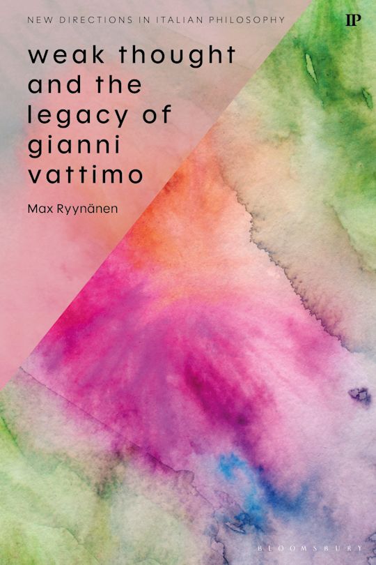 Weak Thought and the Legacy of Gianni Vattimo cover