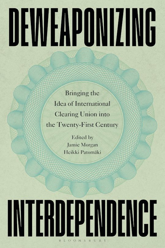 Deweaponizing Interdependence cover