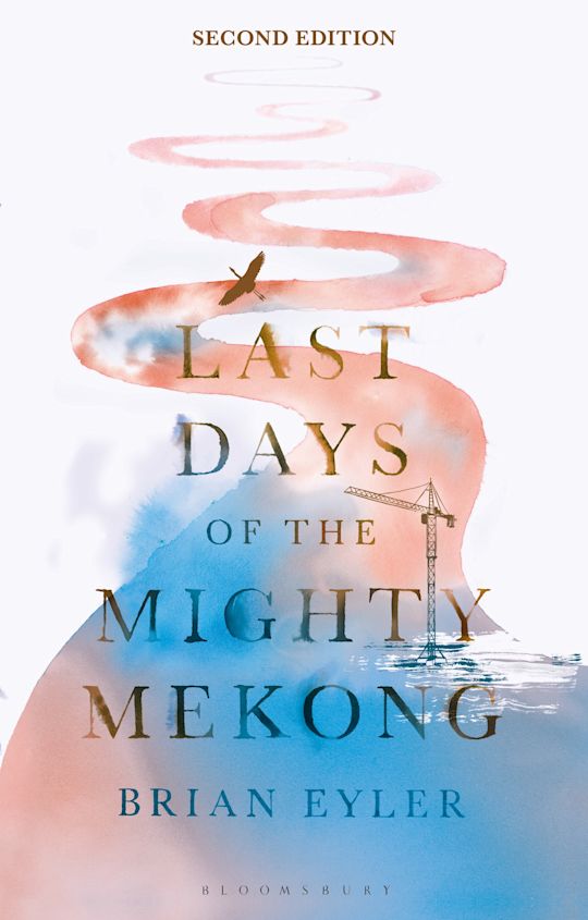 Last Days of the Mighty Mekong, Second Edition cover