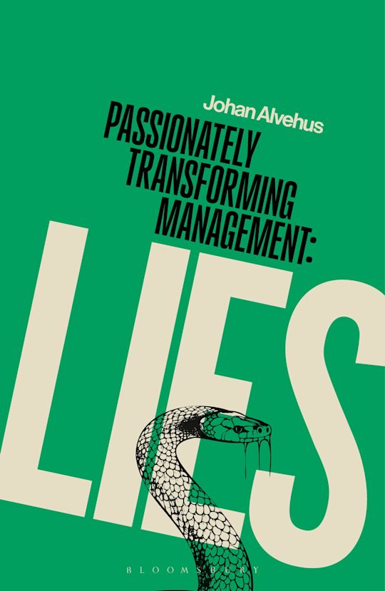 Passionately Transforming Management: Lies cover