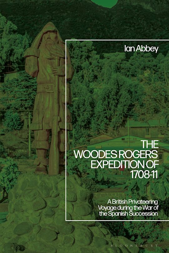 The Woodes Rogers Expedition of 1708-11 cover
