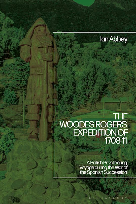 The Woodes Rogers Expedition of 1708-11 cover