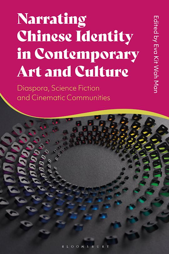 Narrating Chinese Identity in Contemporary Art and Culture cover
