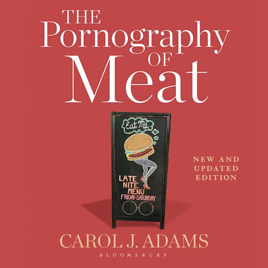 The Pornography of Meat: New and Updated Edition cover