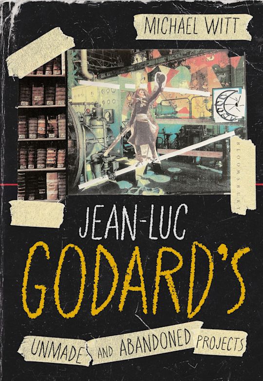 Jean-Luc Godard’s Unmade and Abandoned Projects cover