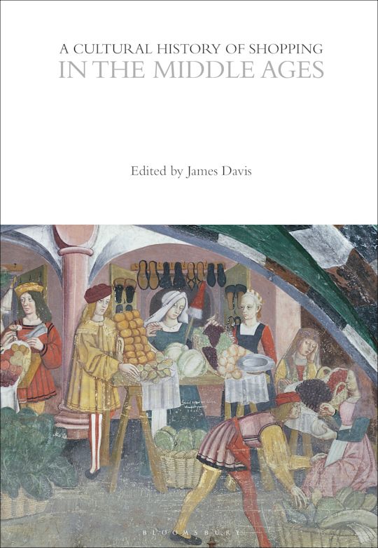 A Cultural History of Shopping in the Middle Ages cover