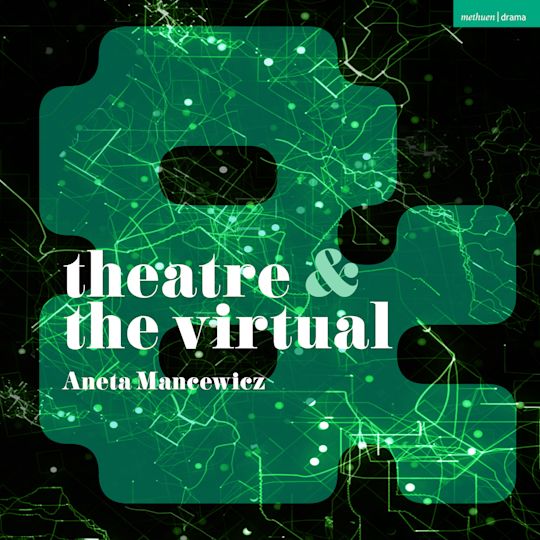 Theatre and The Virtual cover