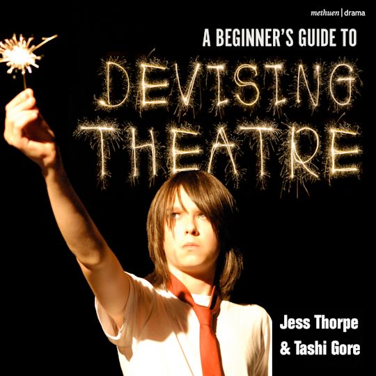 A Beginner's Guide to Devising Theatre cover