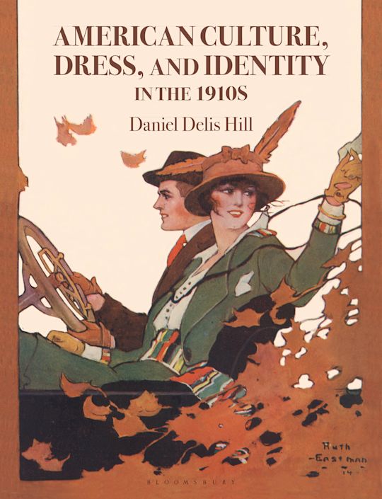 American Culture, Dress, and Identity in the 1910s cover