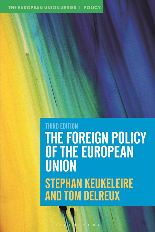The Foreign Policy of the European Union: : The European