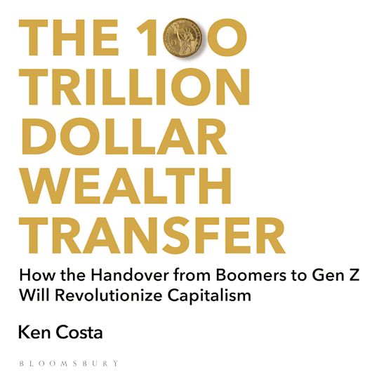 The 100 Trillion Dollar Wealth Transfer cover