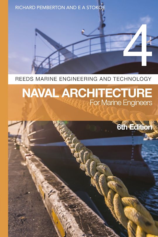 Reeds Vol 4: Naval Architecture for Marine Engineers cover