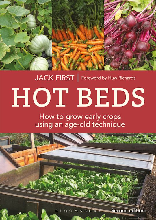 Hot Beds: How to grow early crops using an age-old technique cover