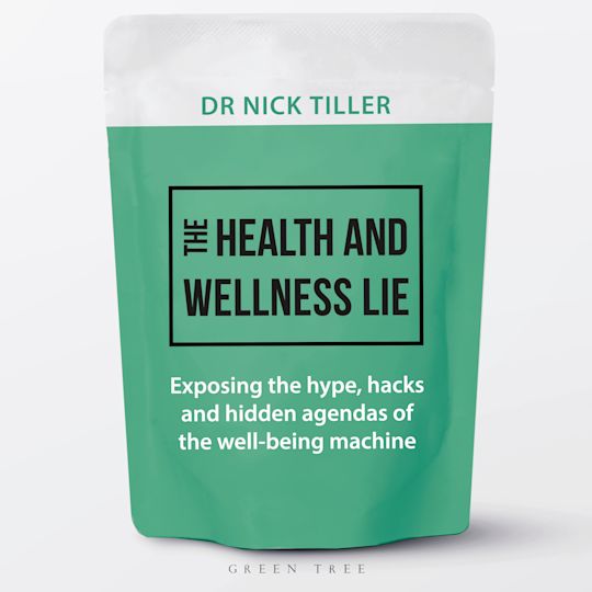 The Health and Wellness Lie cover