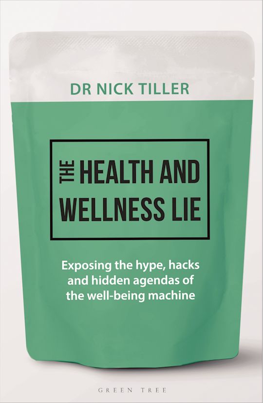 The Health and Wellness Lie cover