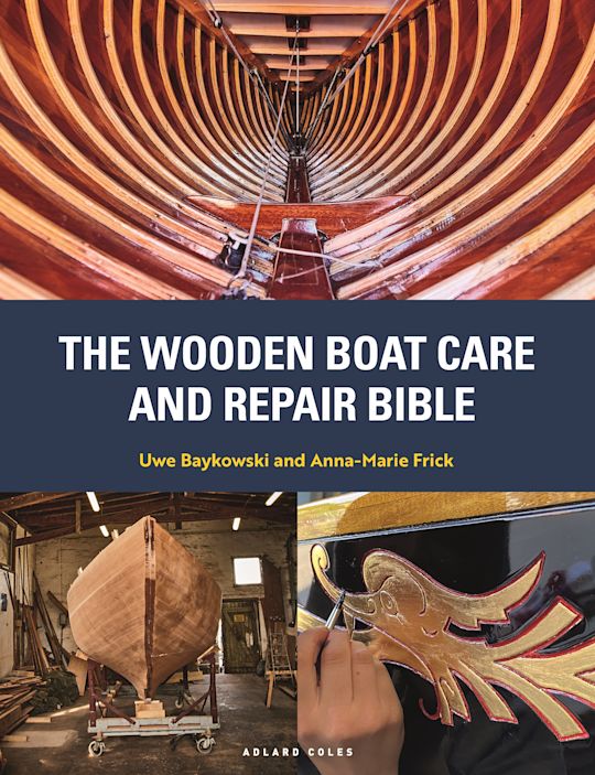 The Wooden Boat Care and Repair Bible cover