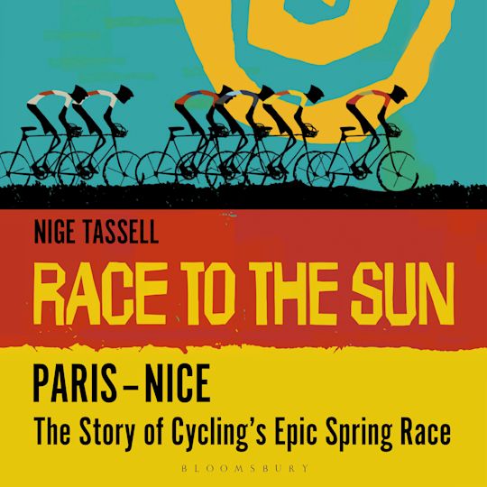 Race to the Sun – Paris–Nice cover